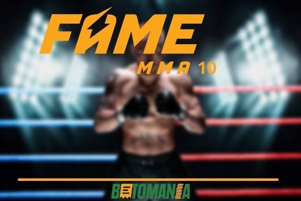 Fame MMA 10 – typy oraz kursy bukmacherskie