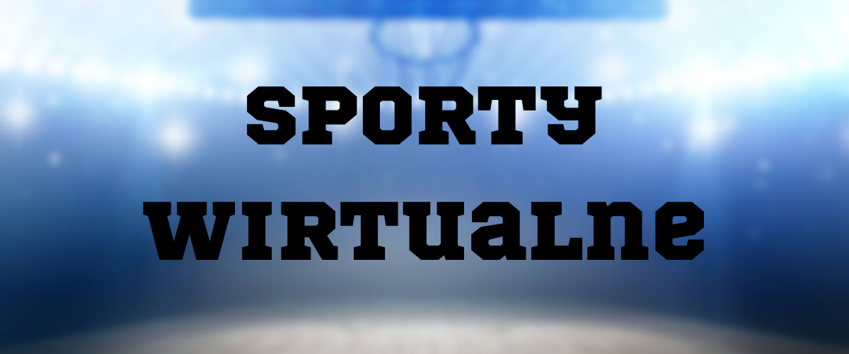 Esport i sporty wirtualne w ofercie bukmachera