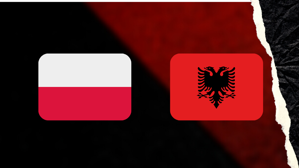 Polska – Albania – typy bukmacherskie na mecz