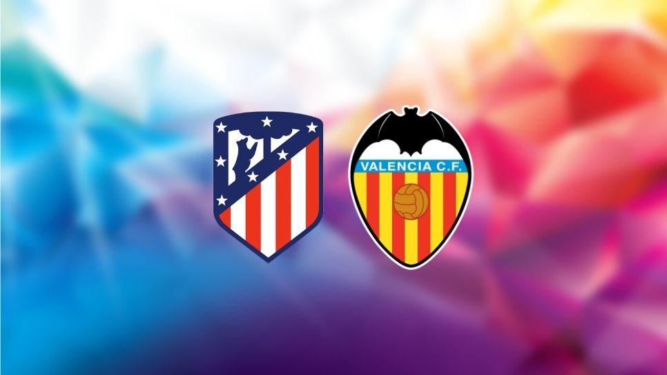 Atletico – Valencia: typy na mecz 22.01.2022